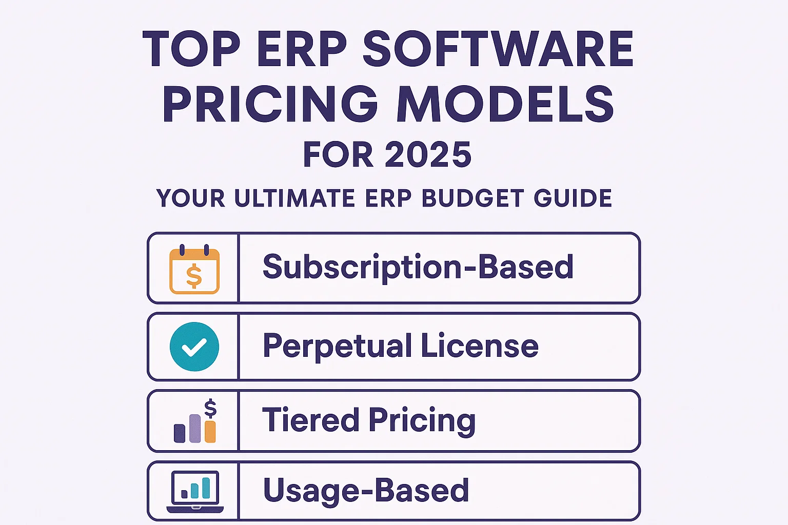 Top ERP Software Pricing Models for 2025: Your Ultimate ERP Budget Guide